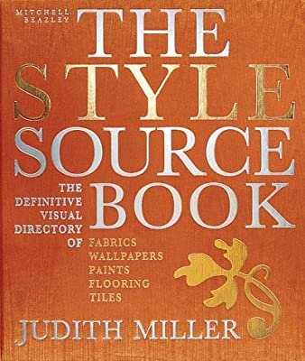 The Style Sourcebook: The Definitive Visual Directory of Fabrics, Wallpapers, Paints, Flooring, Tiles