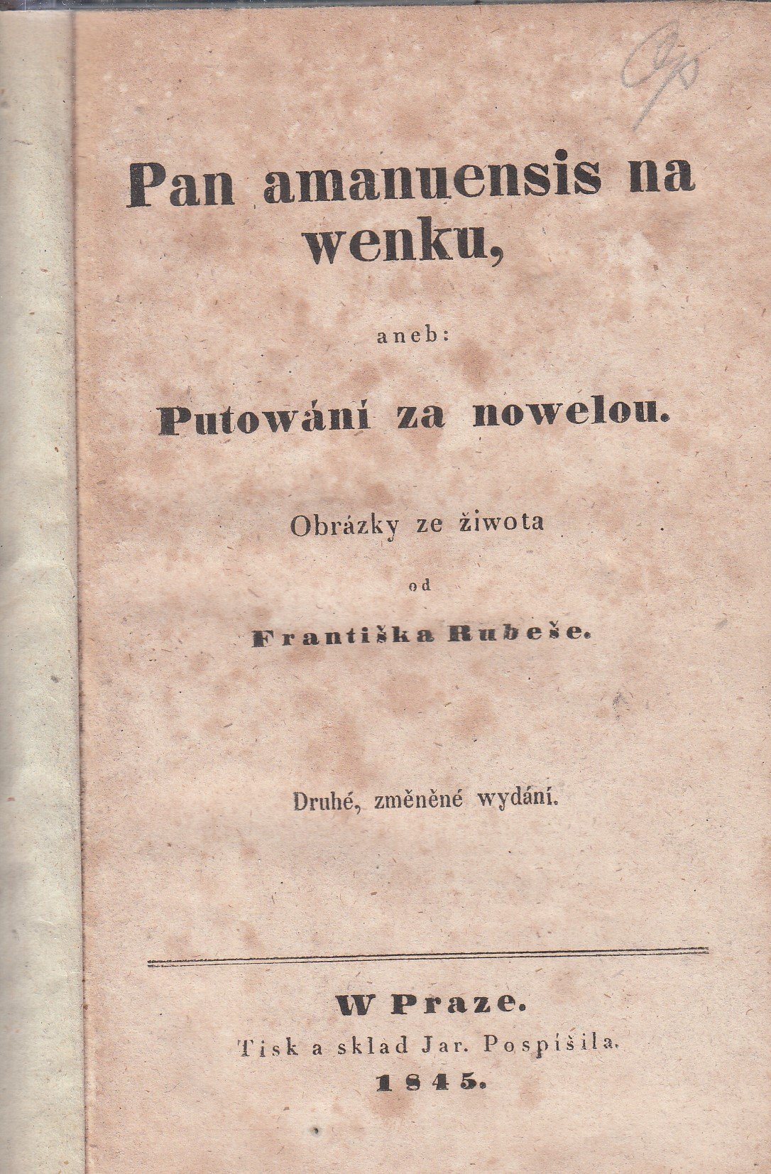 Pan amanuensis na wenku, aneb, Putowání za nowelou : obrázky ze žiwota od Františka Rubeše