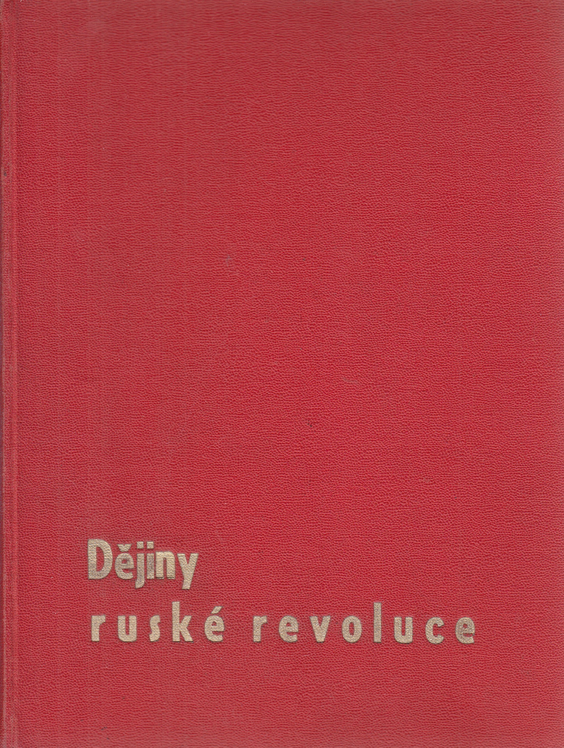 Dějiny ruské revoluce 1905-1917. Díl 3, Říjnová revoluce