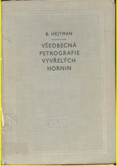 Všeobecná petrografie vyvřelých hornin : celostátní vysokošk. učebnice