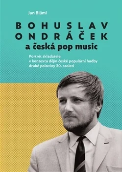 Bohuslav Ondráček a česká pop music