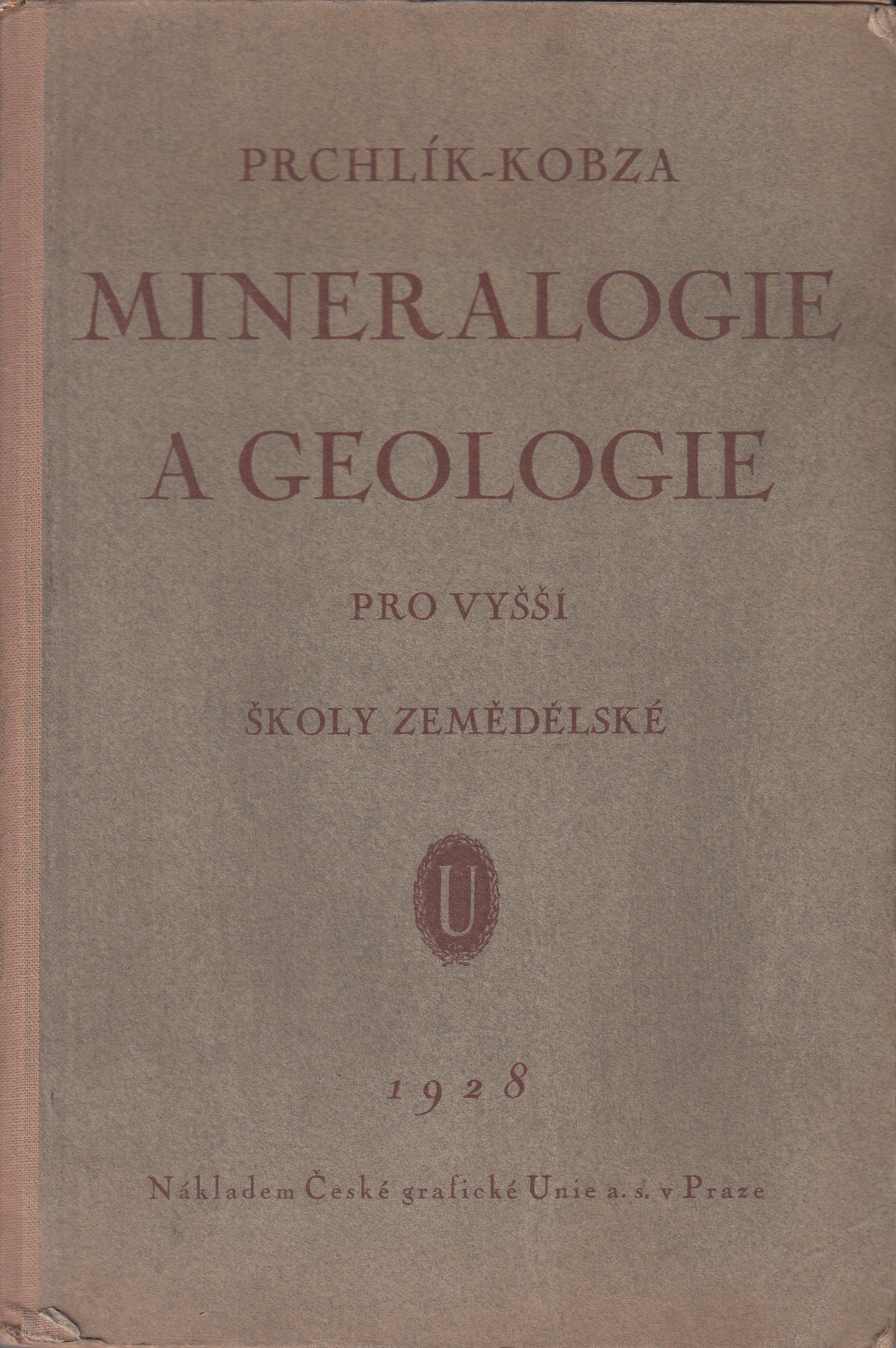 Mineralogie a geologie pro vyšší zemědělské školy