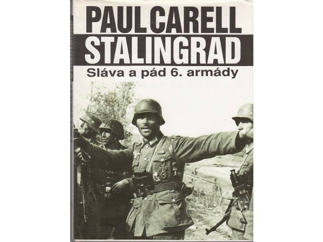 Stalingrad - sláva a pád 6. armády