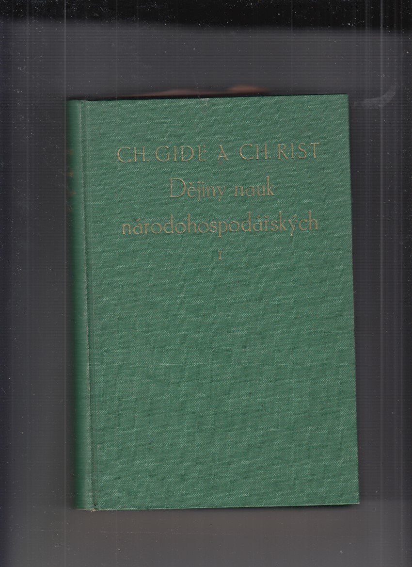 Dějiny nauk národohospodářských od doby fysiokratů až po naše dny