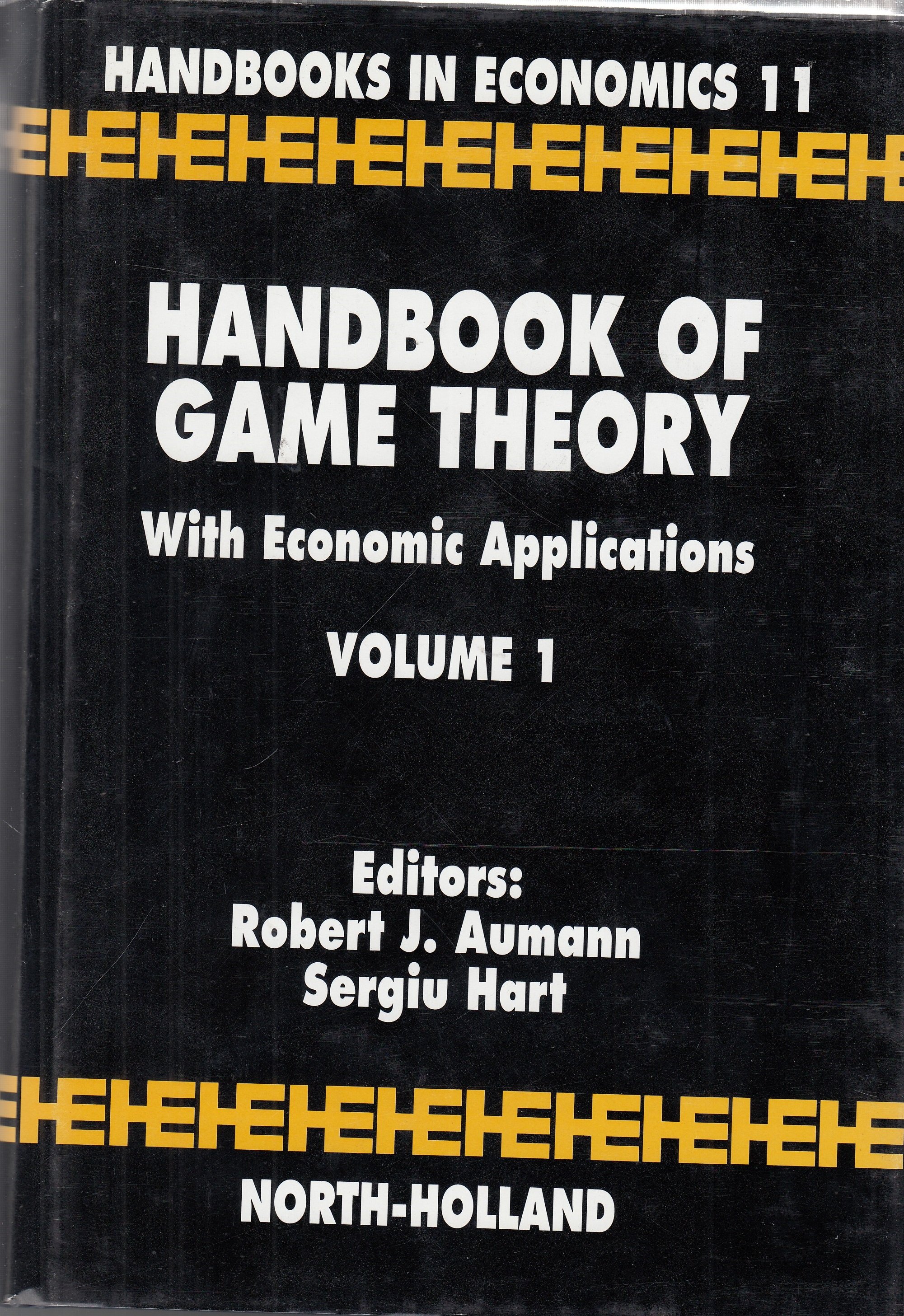 Handbook of Game Theory with Economic Applications, Volume 1 (Handbooks in Economics)