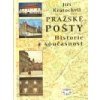 Pražské pošty : historie a současnost