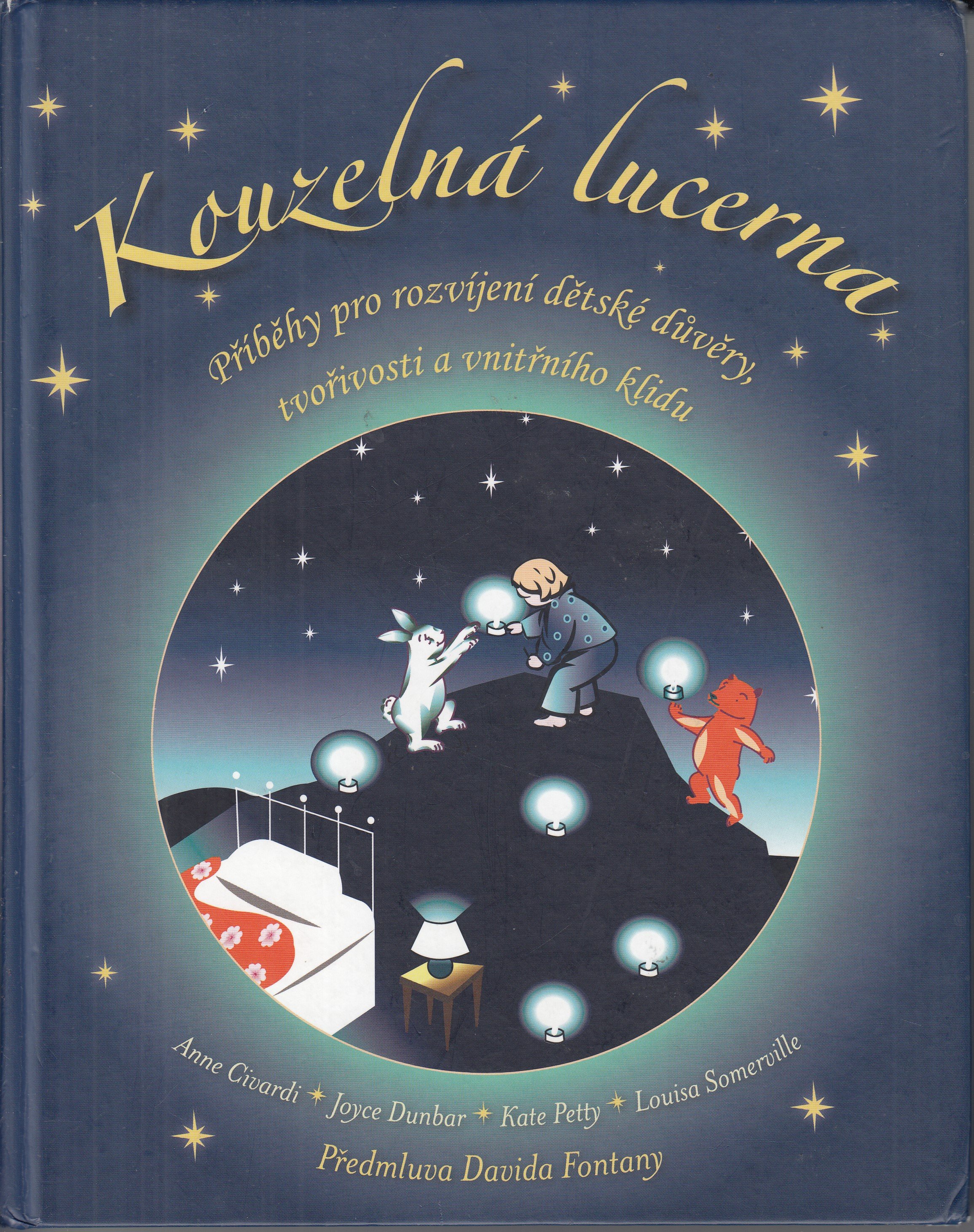 Kouzelná lucerna : příběhy pro rozvíjení dětské důvěry, tvořivosti a vnitřního klidu