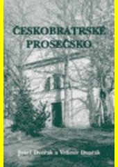 Českobratrské Prosečsko