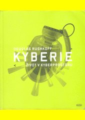 Kyberie : život v kyberprostoru