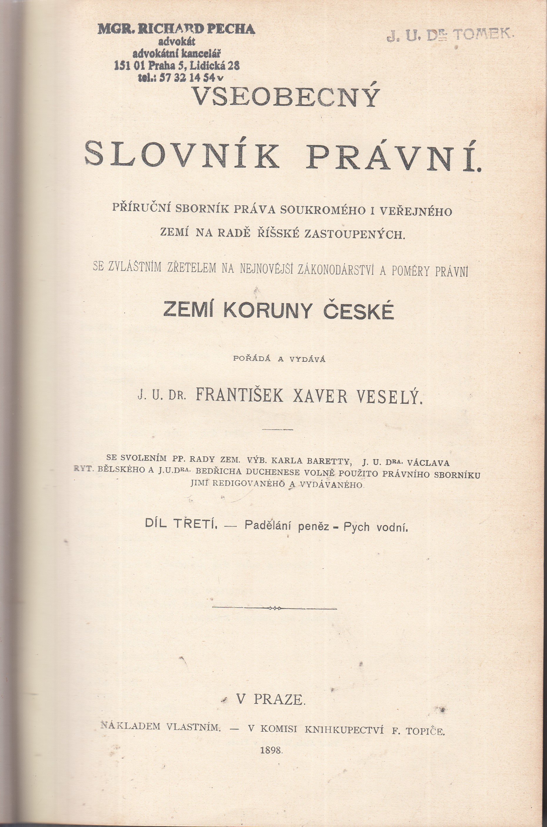 Všeobecný slovník právní : příruční sborník práva soukromého i veřejného zemí na radě říšské zastoupených : se zvláštním zřetele