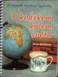 S kváskem kolem světa