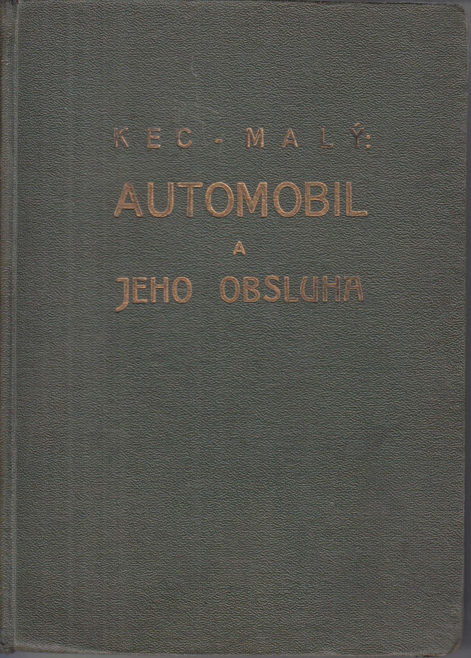 Automobil a jeho obsluha