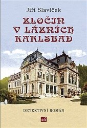 Zločin v lázních Karlsbad : případy c.k. policejního komisaře Pobudy