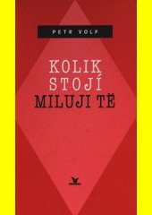 Kolik stojí miluji tě