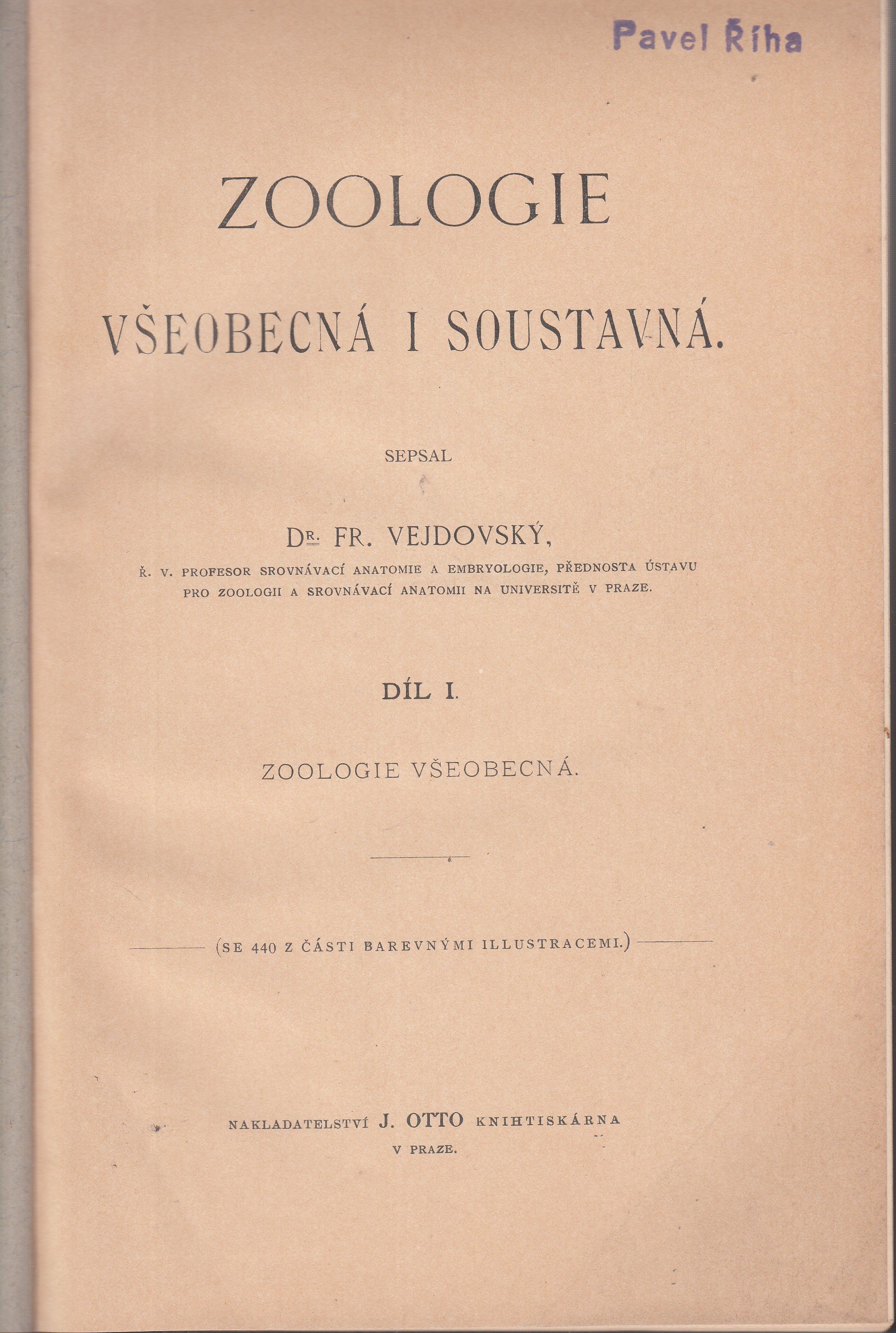 Zoologie všeobecná i soustavná. Díl I, Zoologie všeobecná