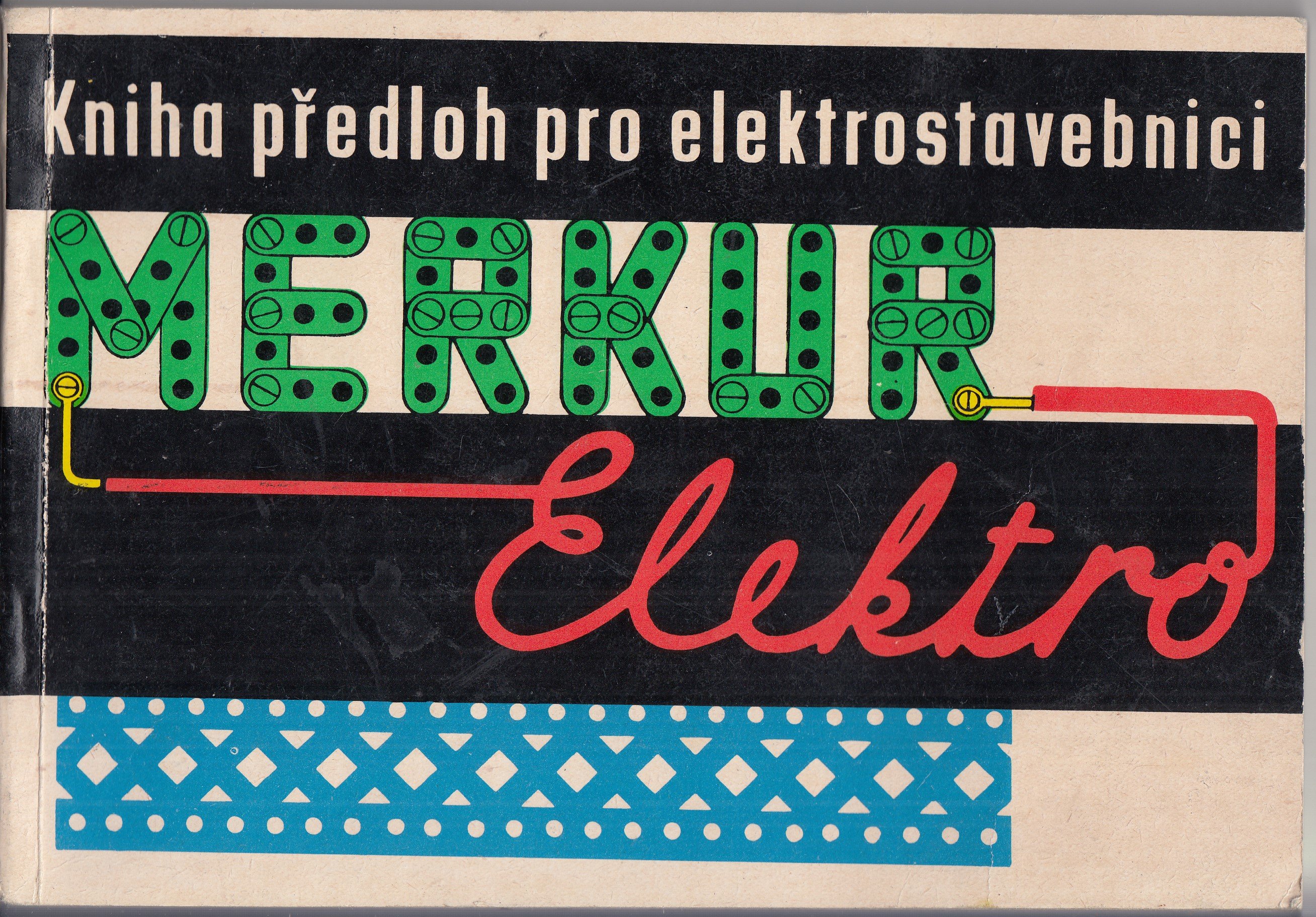 Kniha předloh pro elektrostavebnici Merkur elektro