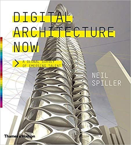 Digital Architecture Now