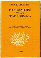 Prostonárodní české písně a říkadla [hudebnina] : s nápěvy vřaděnými do textu. Sv. 4