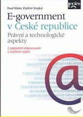 E-government v České republice : právní a technologické aspekty - věnování Smejkal