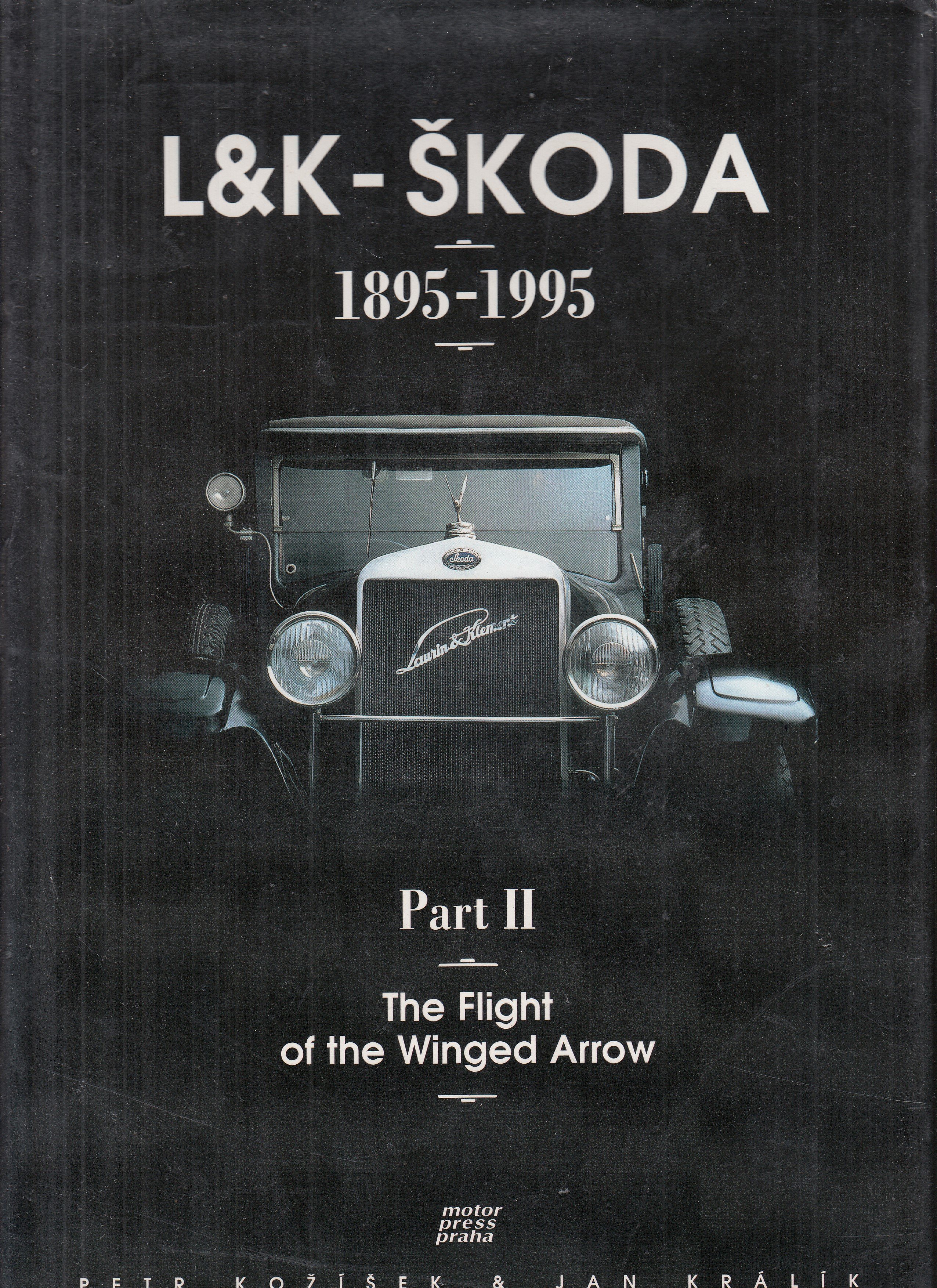 L&K - Škoda : 1895-1995. Part two, The flight of the winged arrow