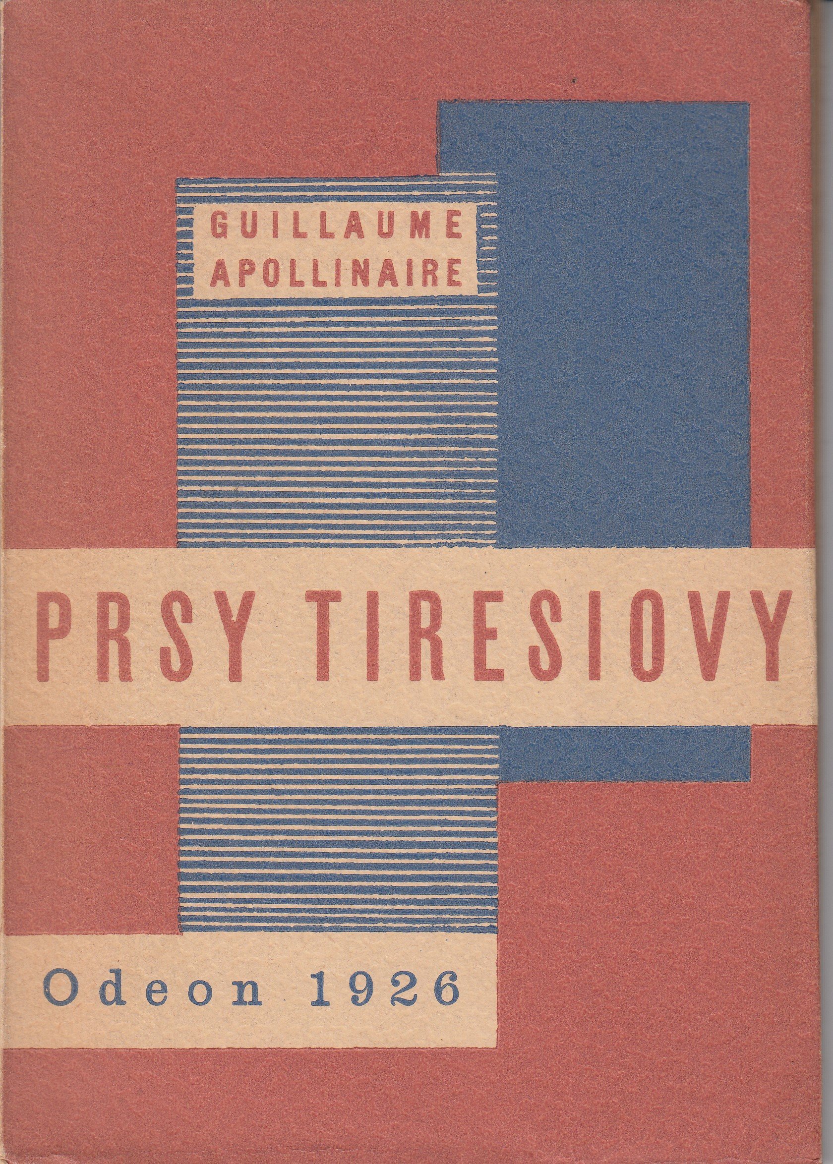 Prsy Tiresiovy : nadrealistické drama o dvou jednáních s prologem