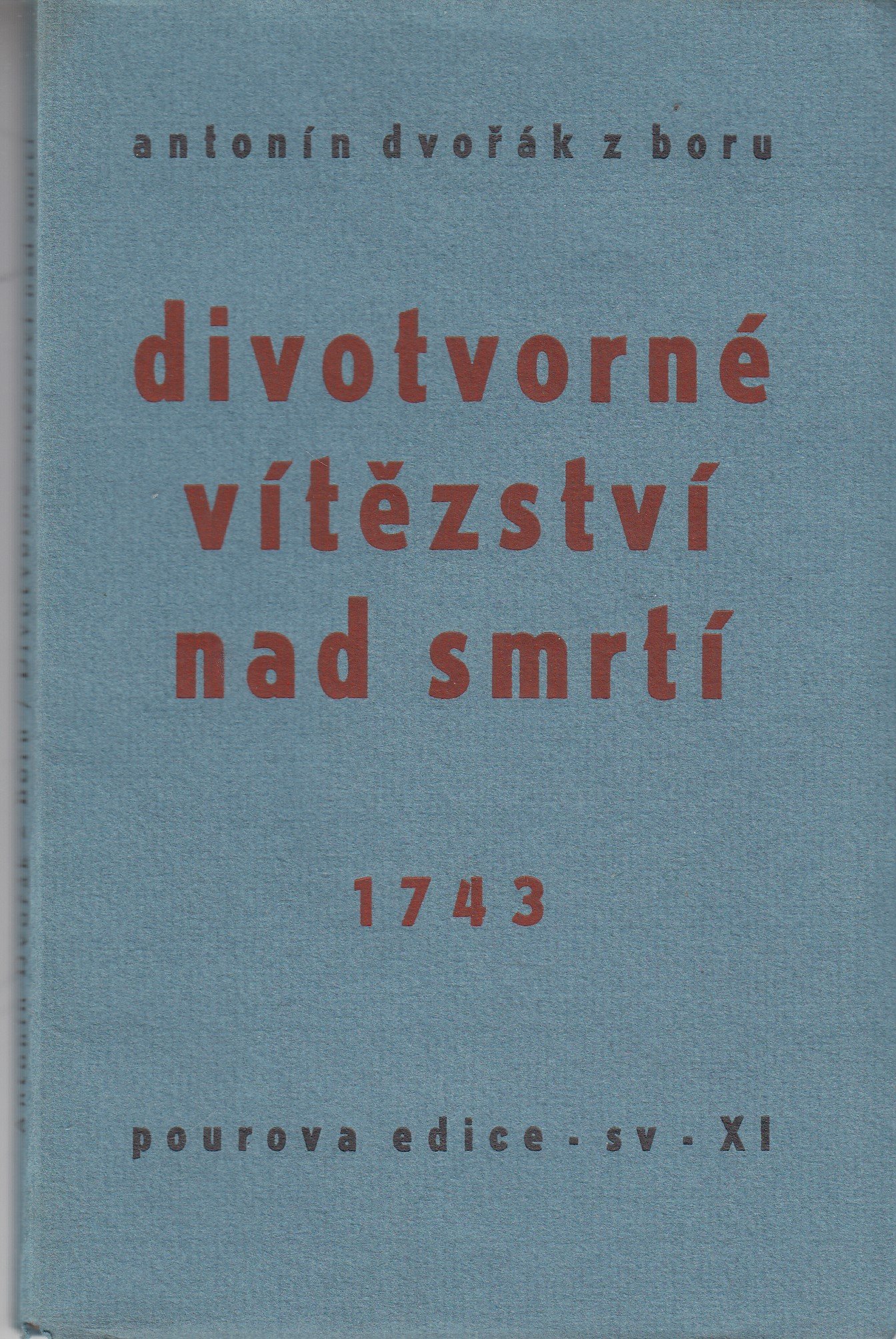 Divotvorné vítězství nad smrtí