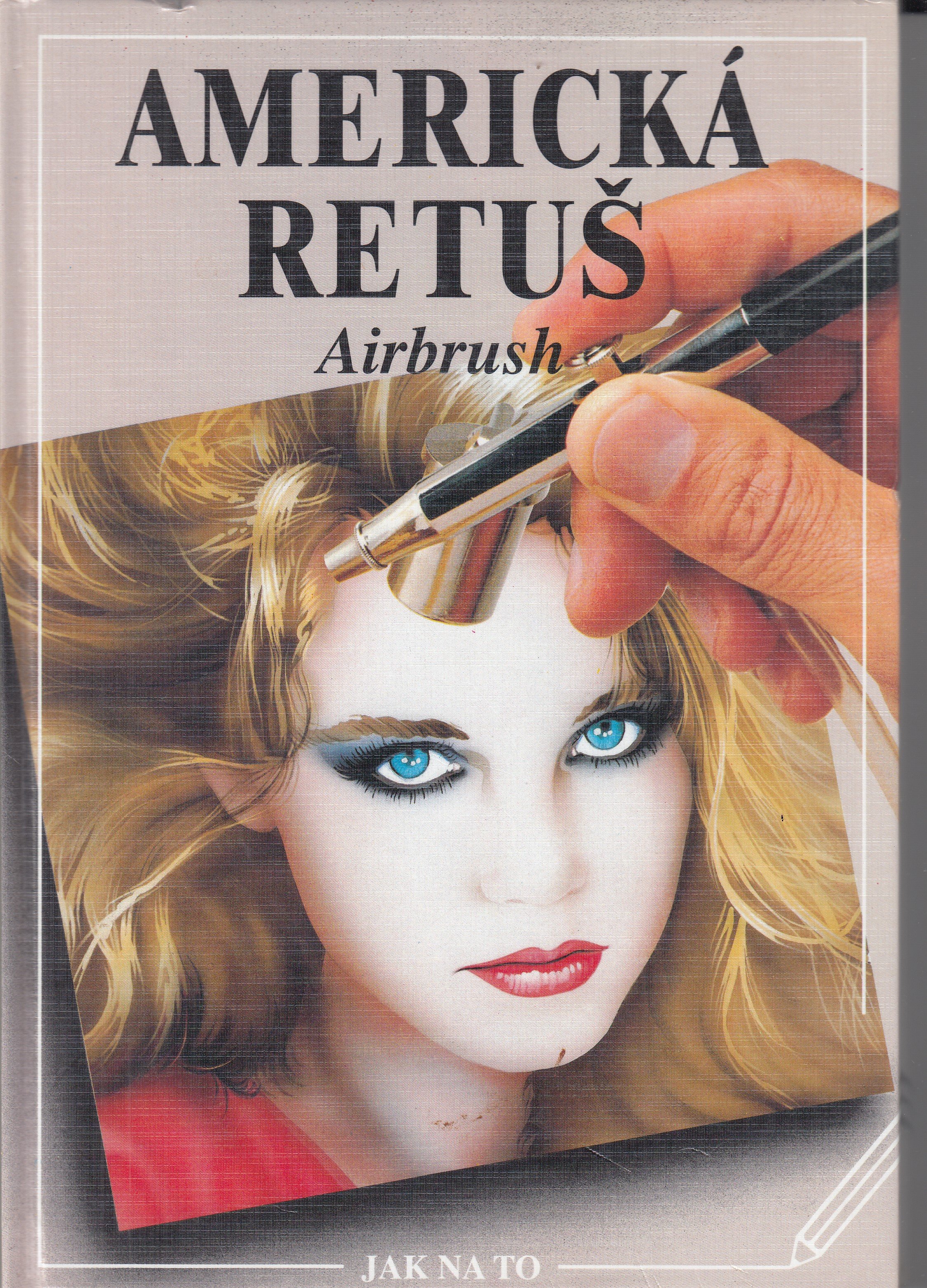 Americká retuš = Airbrush