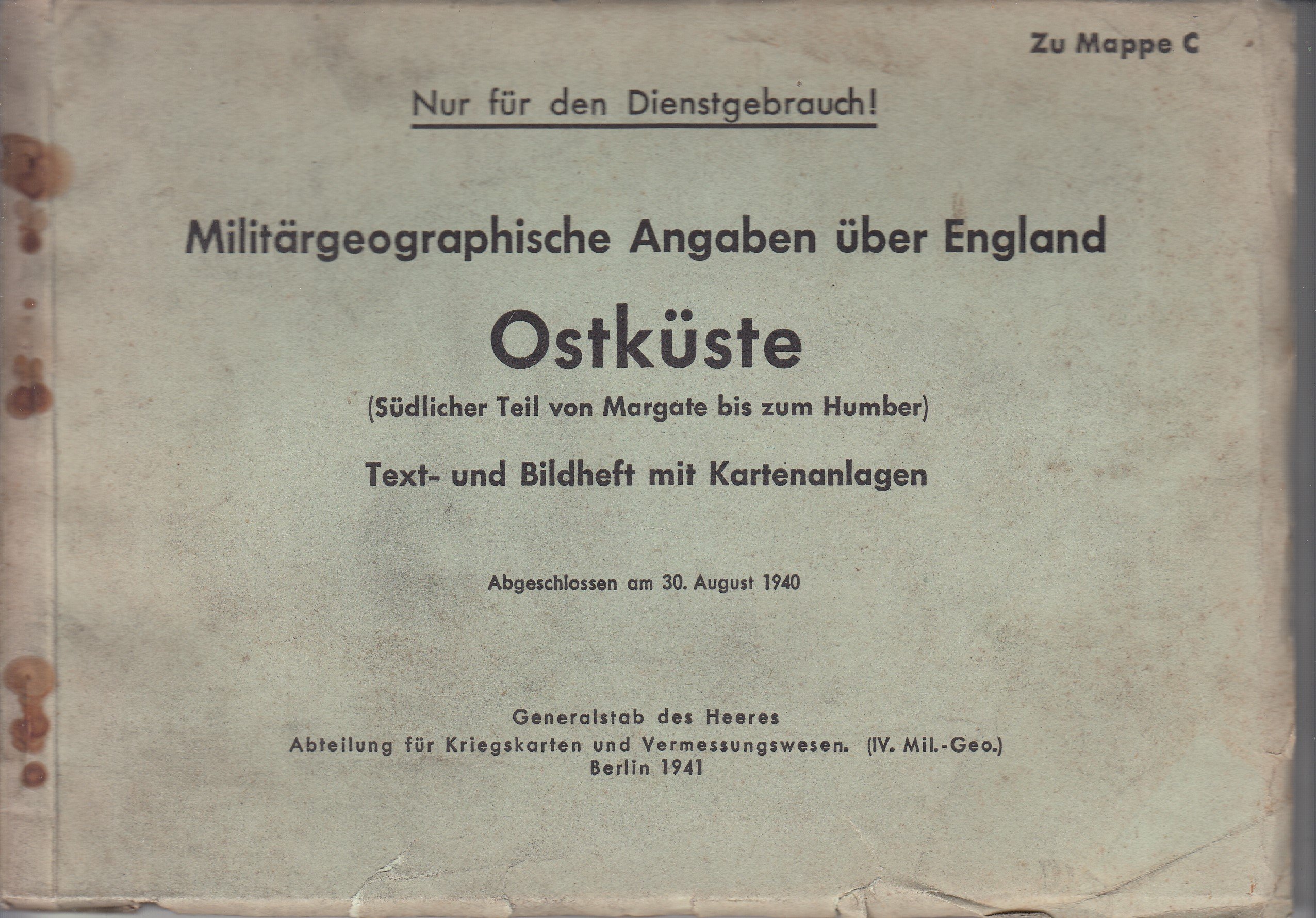 Militärgeographische Angaben über England - Ostküste ( Südlicher Teil vom Margate bis zum Humber ) Text- und Bildheft mit Karten