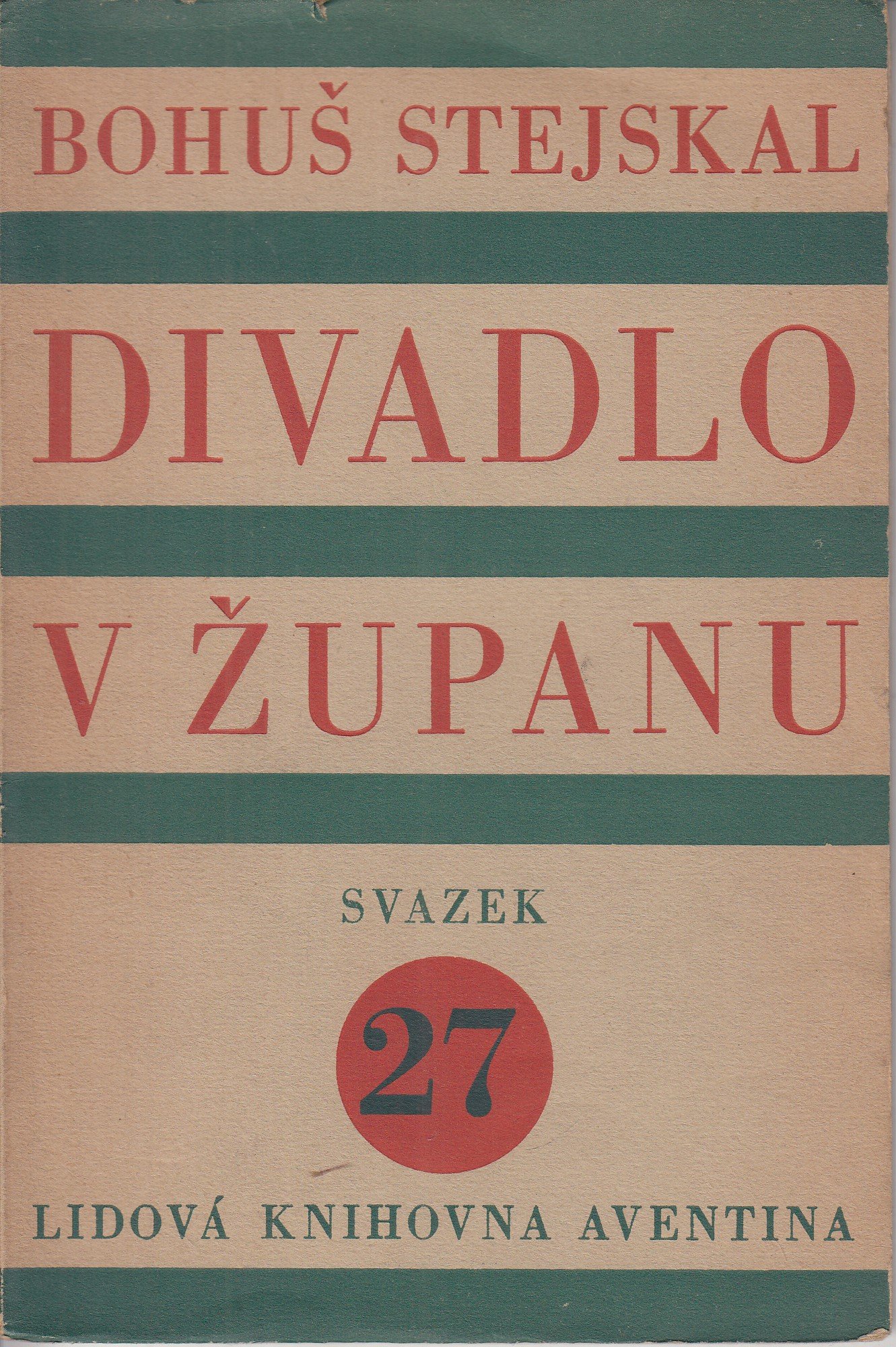 Divadlo v županu : dvanáct příkladů - podpis Bohuš Stejskal