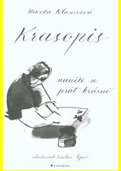 Krasopis : naučte se psát krásně