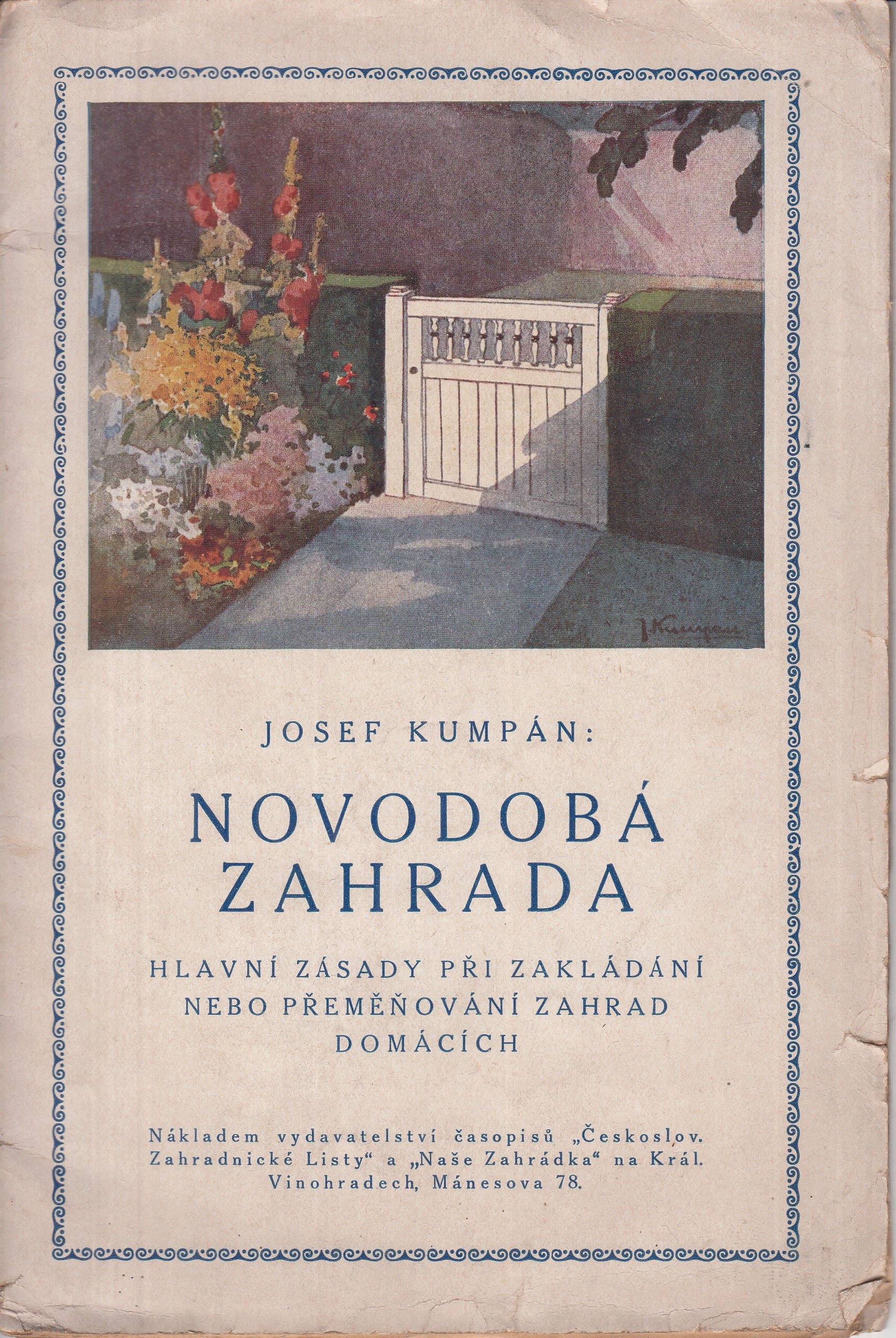 Novodobá zahrada : hlavní zásady při zakládání nebo přeměňování zahrad domácích