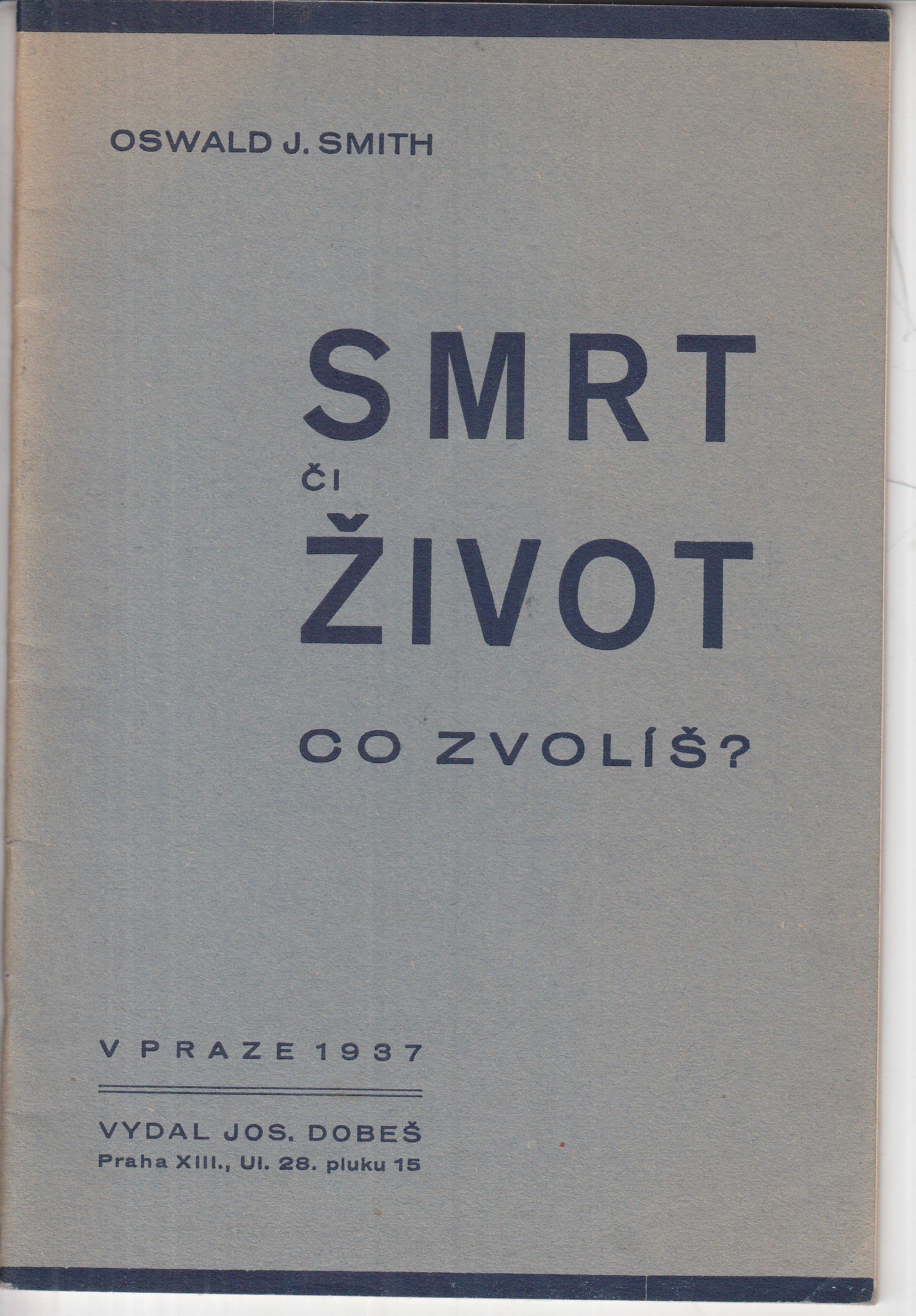 Smrt či život co zvolíš?