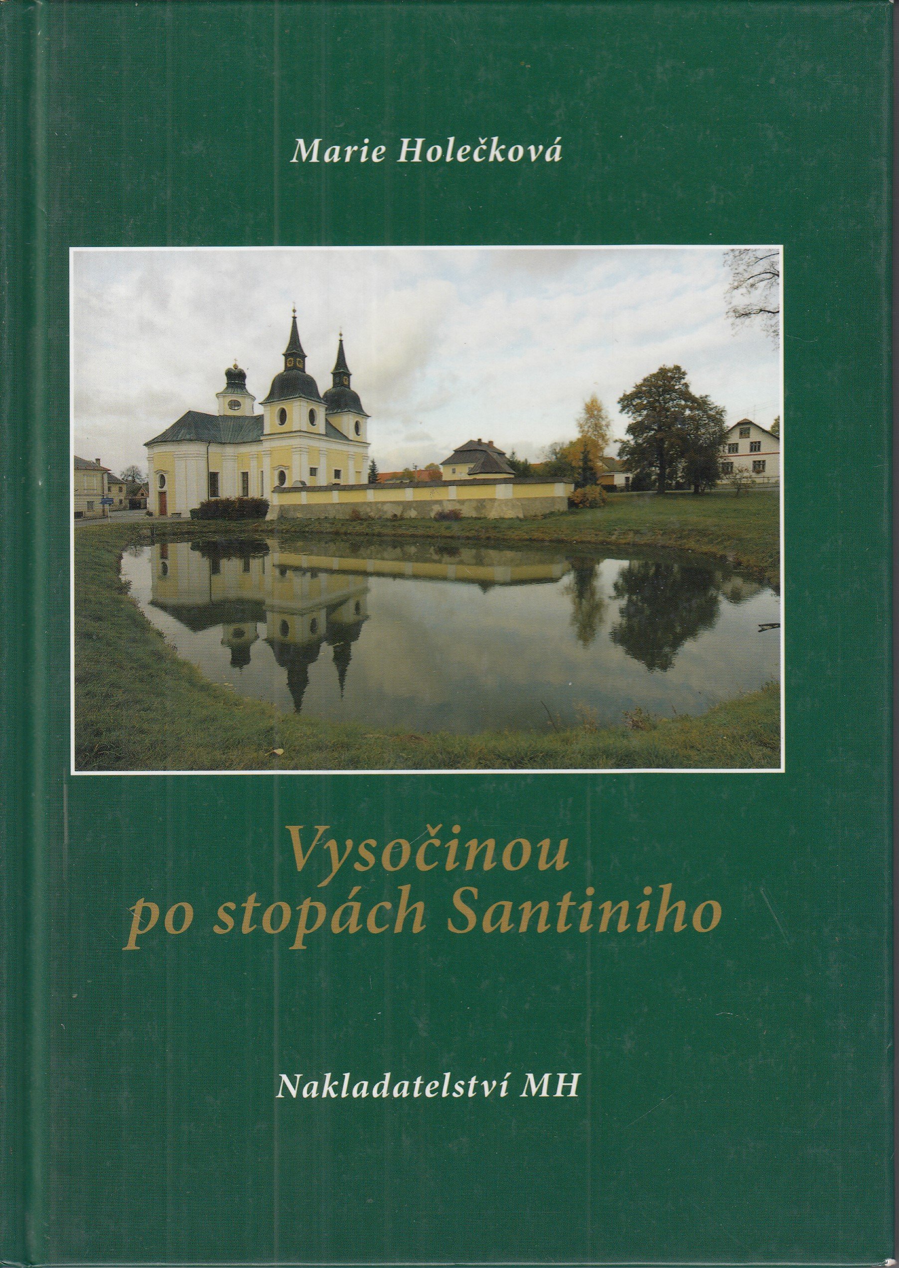 Vysočinou po stopách Santiniho