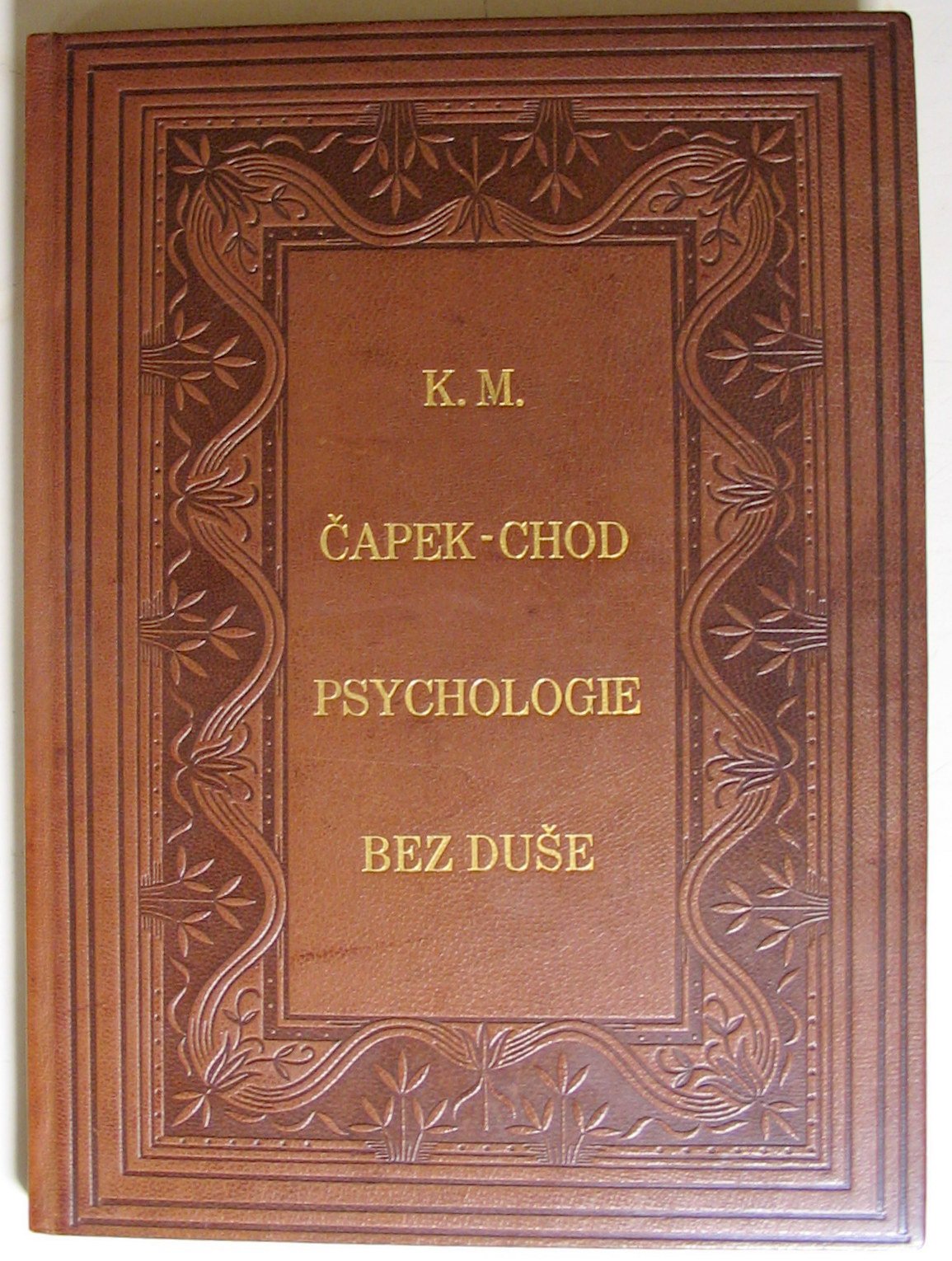 Psychologie bez duše - celokožená vazba, výtisk č. 37/180