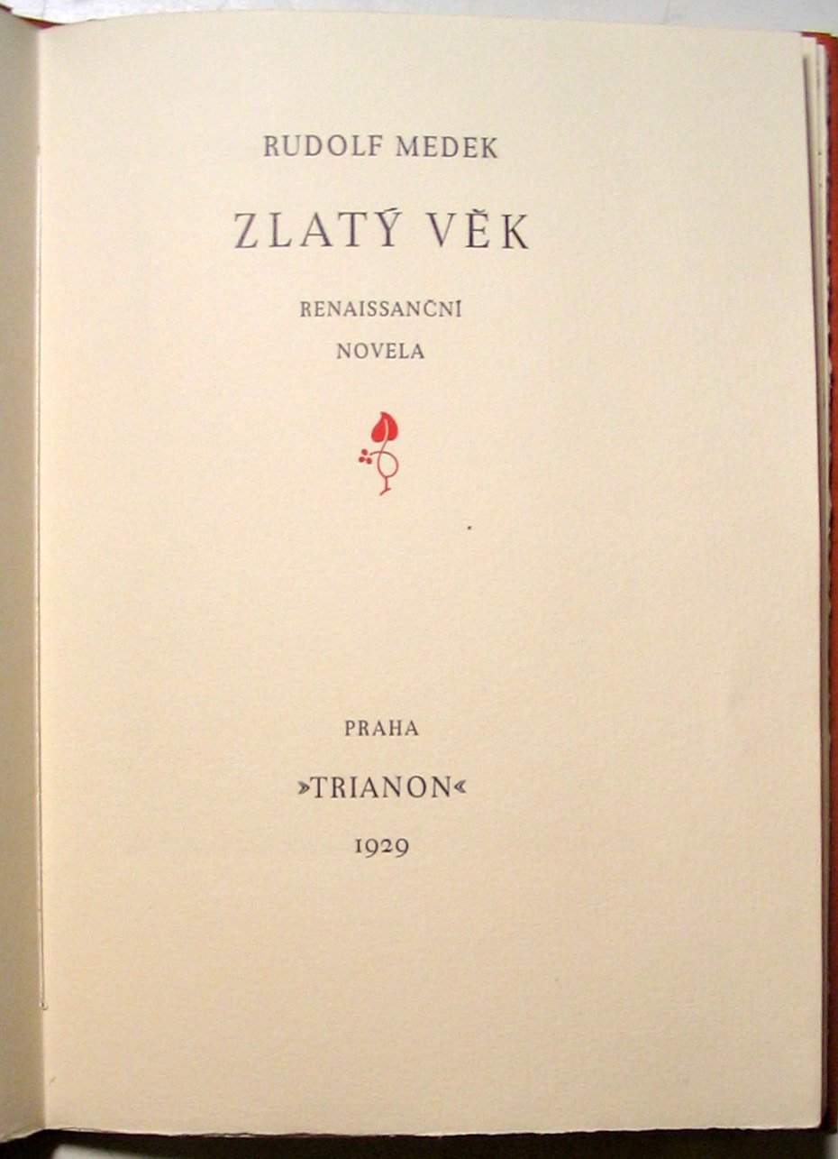 Zlatý věk : renaissanční novela - z knihovny Františka Koblihy, věnování autora, výtisk číslo 24/150