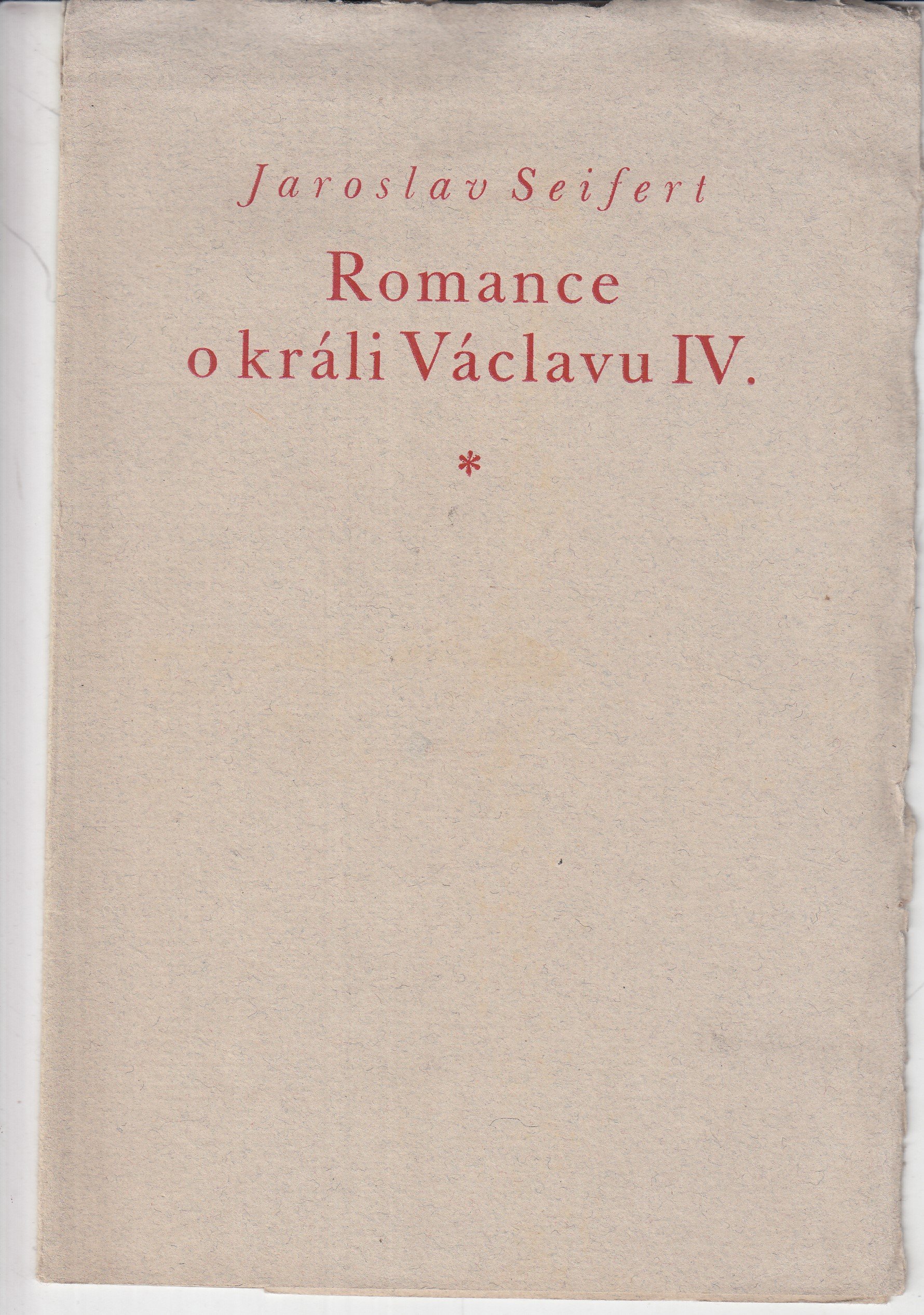 Romance o králi Václavu IV /podpis/