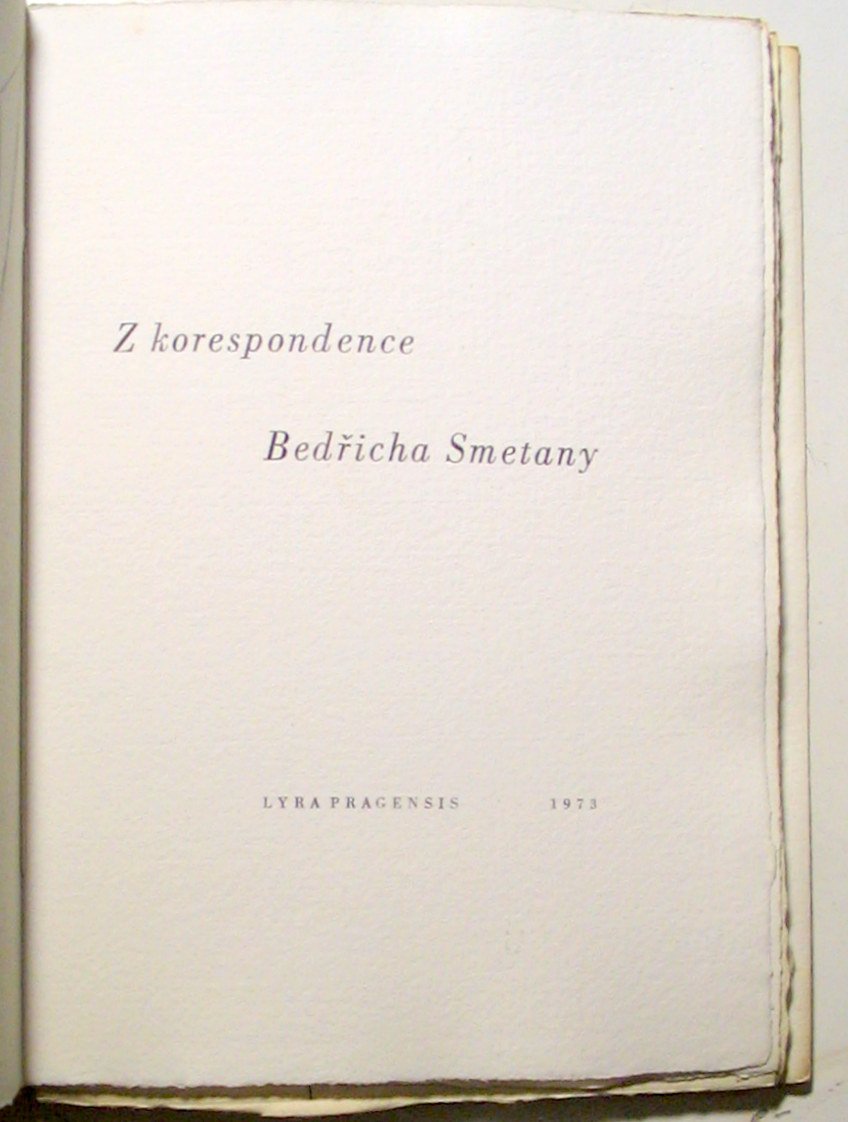 Z korespondence Bedřicha Smetany - podpis Karel Svolinský, výtisk č. 53/200, ruční papír