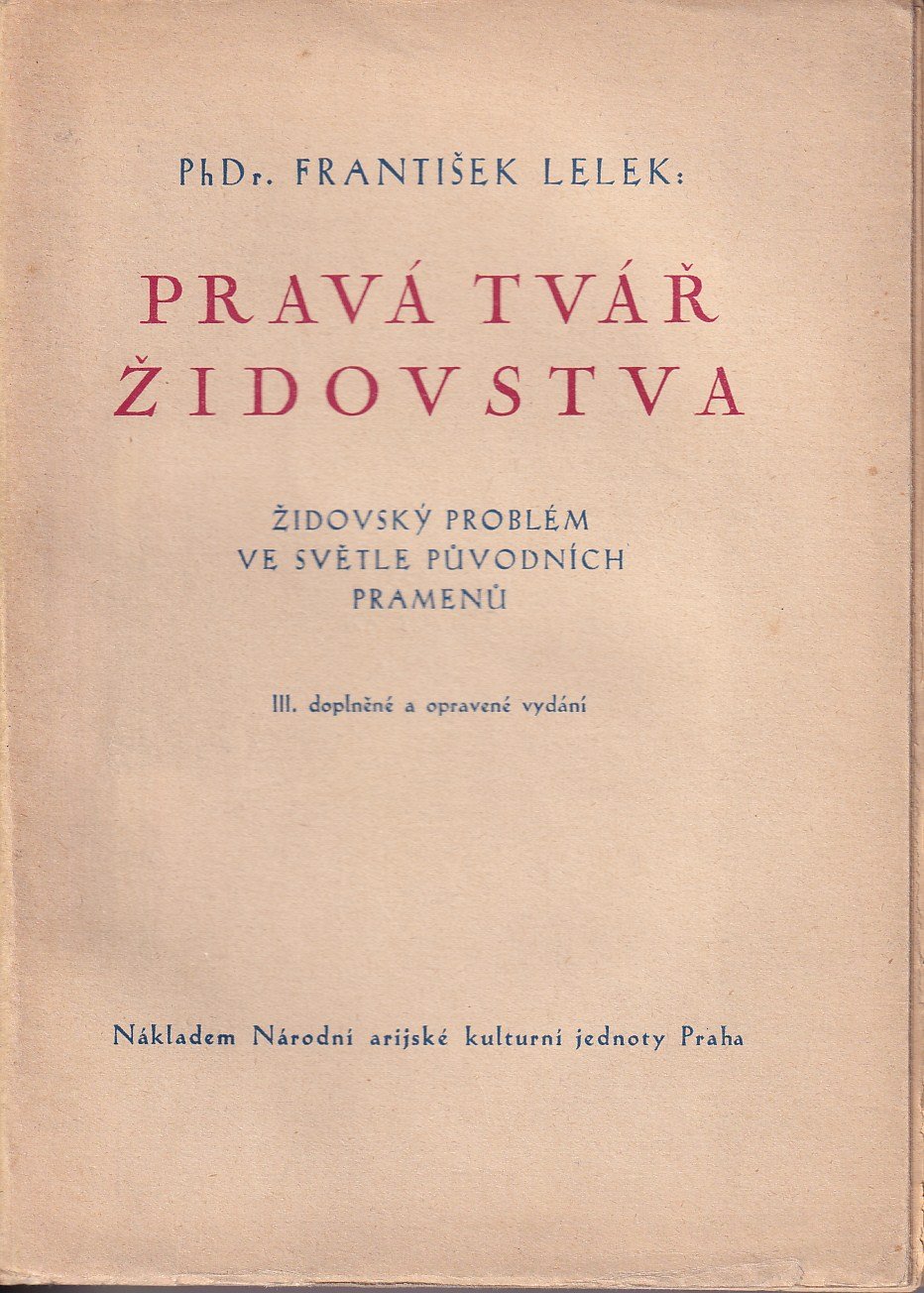 Pravá tvář židovstva : Židovský problém ve světle původních pramenů