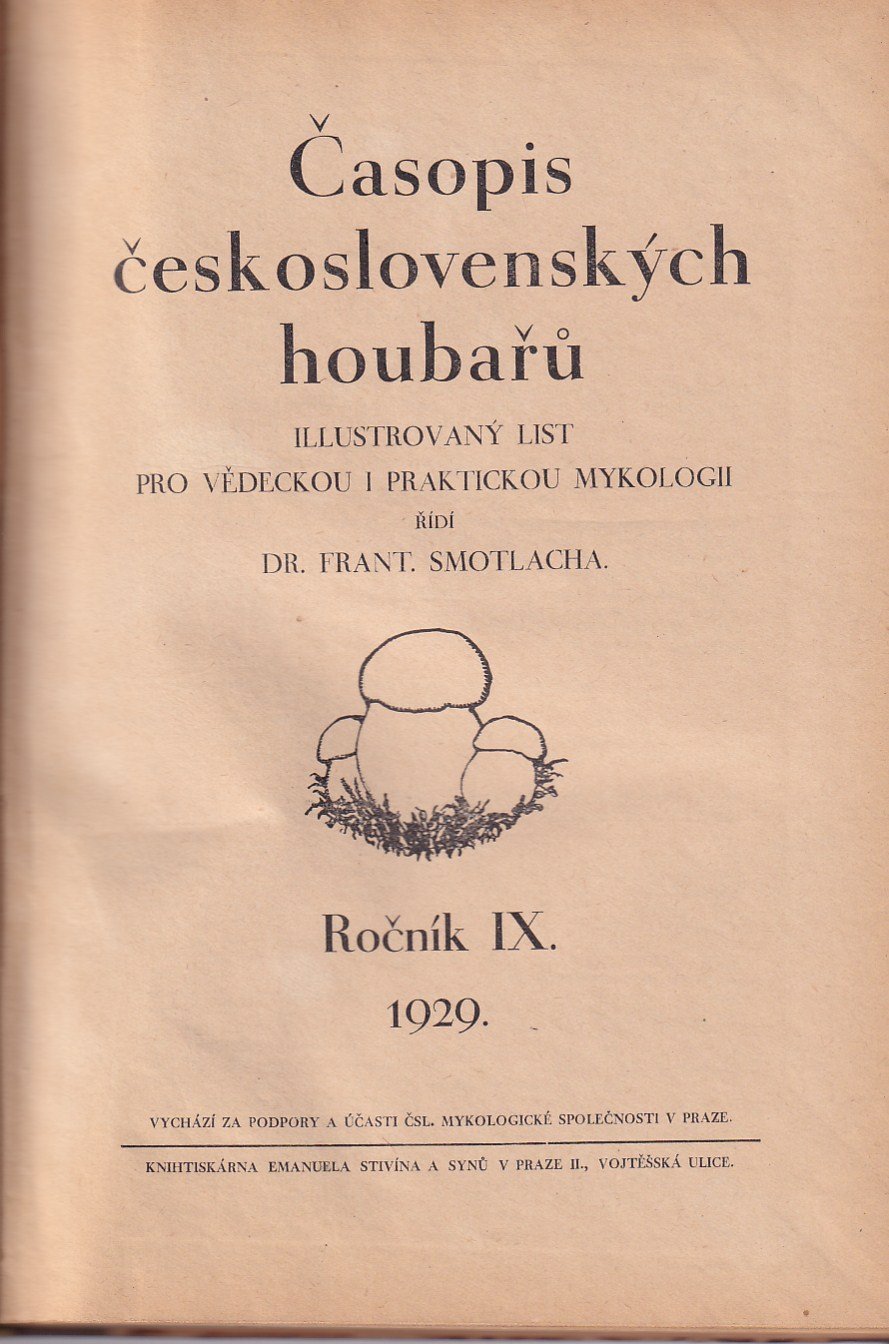 Časopis československých houbařů : illustrovaný list pro vědeckou i praktickou mykologii r. IX.