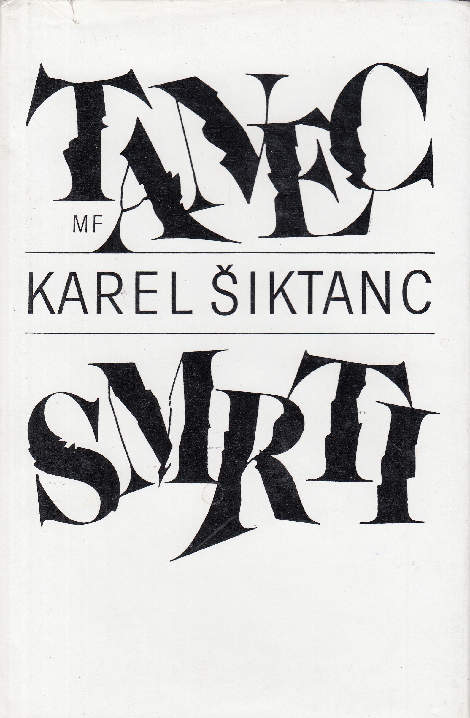 Tanec smrti, aneb, Ještě Pámbu neumřel : (1974-1975)