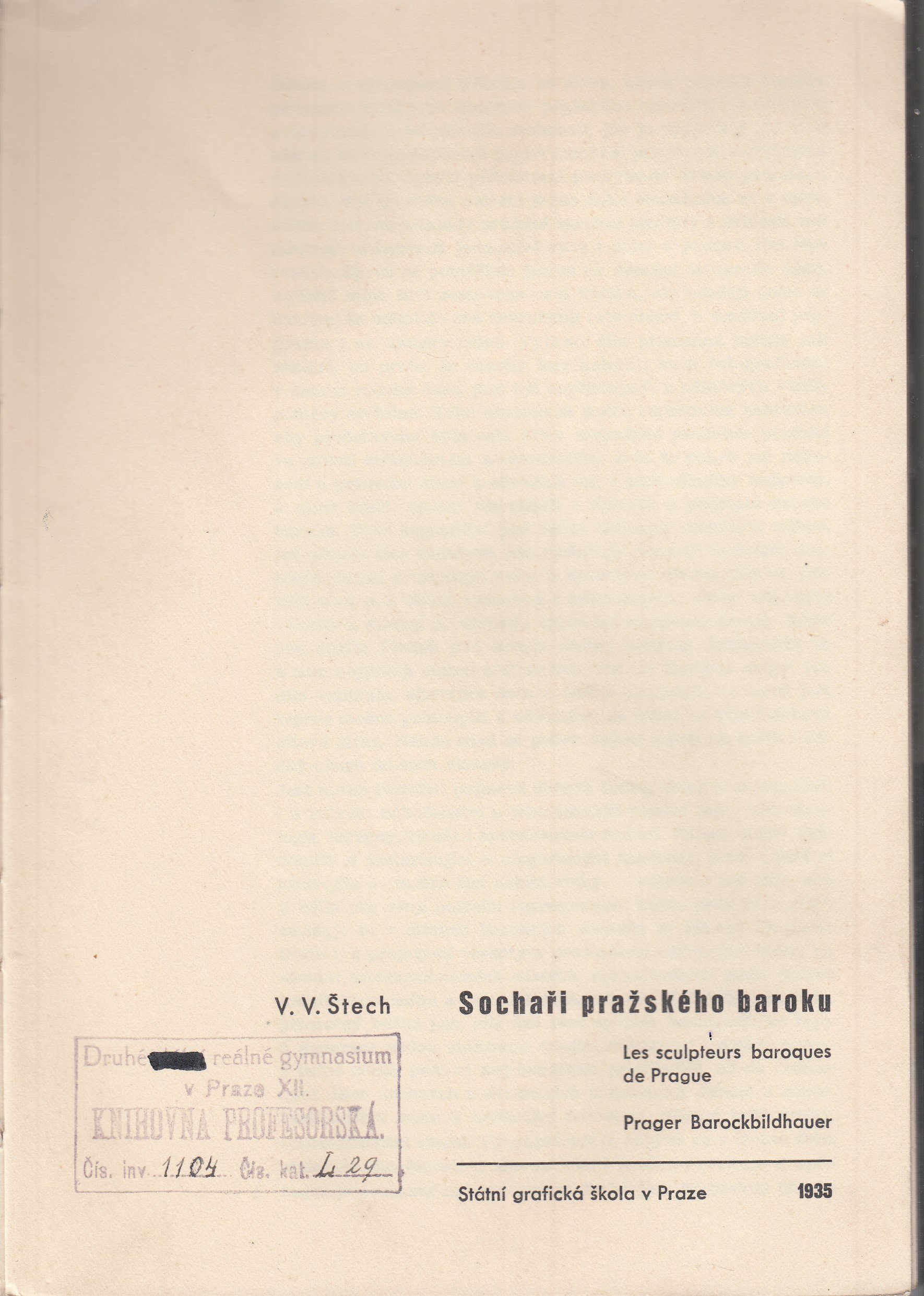 Sochaři pražského baroku = Les sculpteurs baroques de Prague = Prager Barockbildhauer