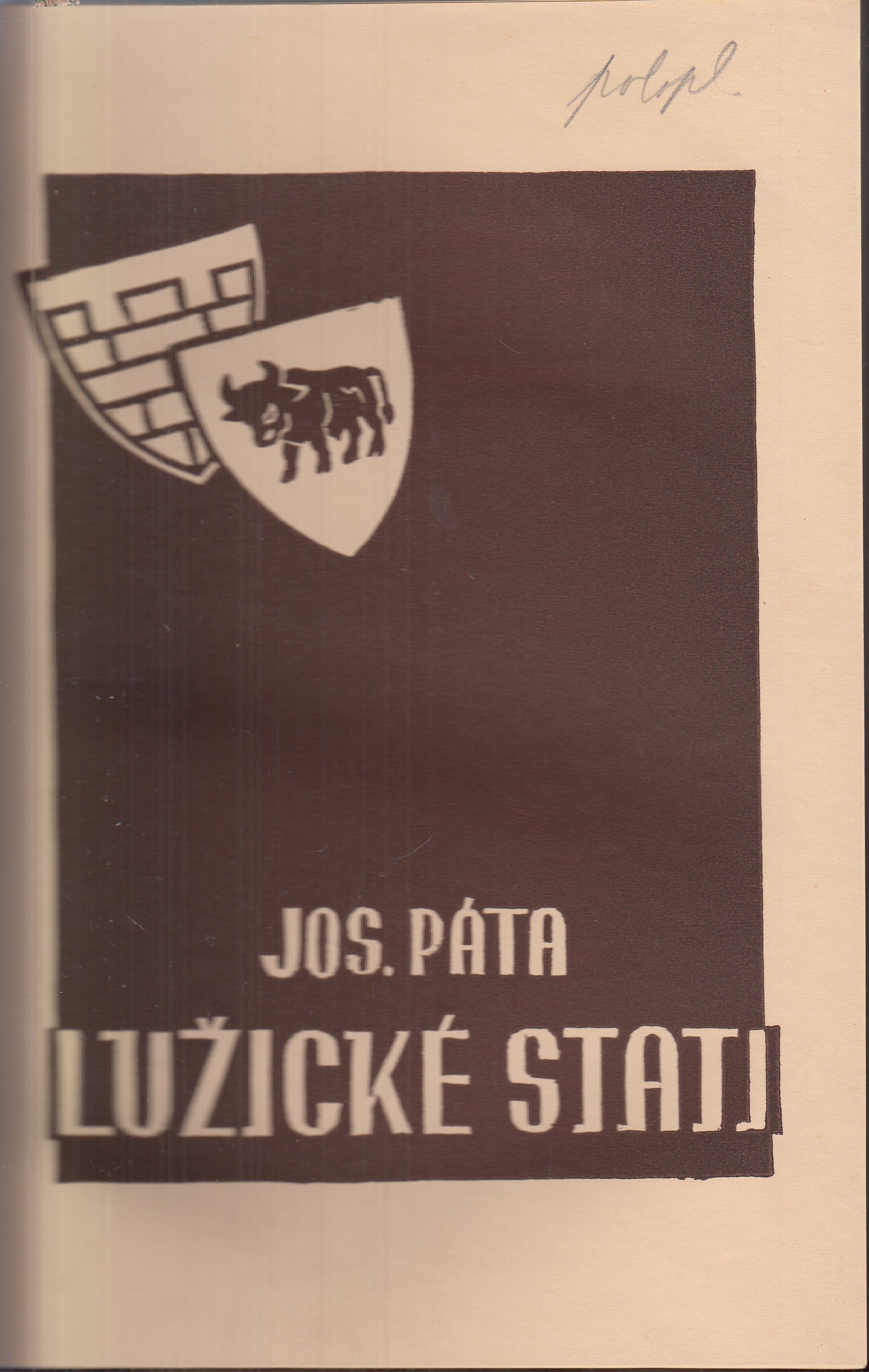 Lužické stati  ; k životní padesátce autorově vydali jeho žáci a přátelé / podpis autora