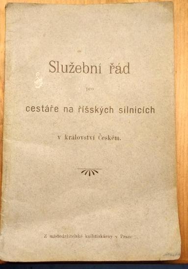 Služební řád pro cestáře na říšských silnicích v království Českém