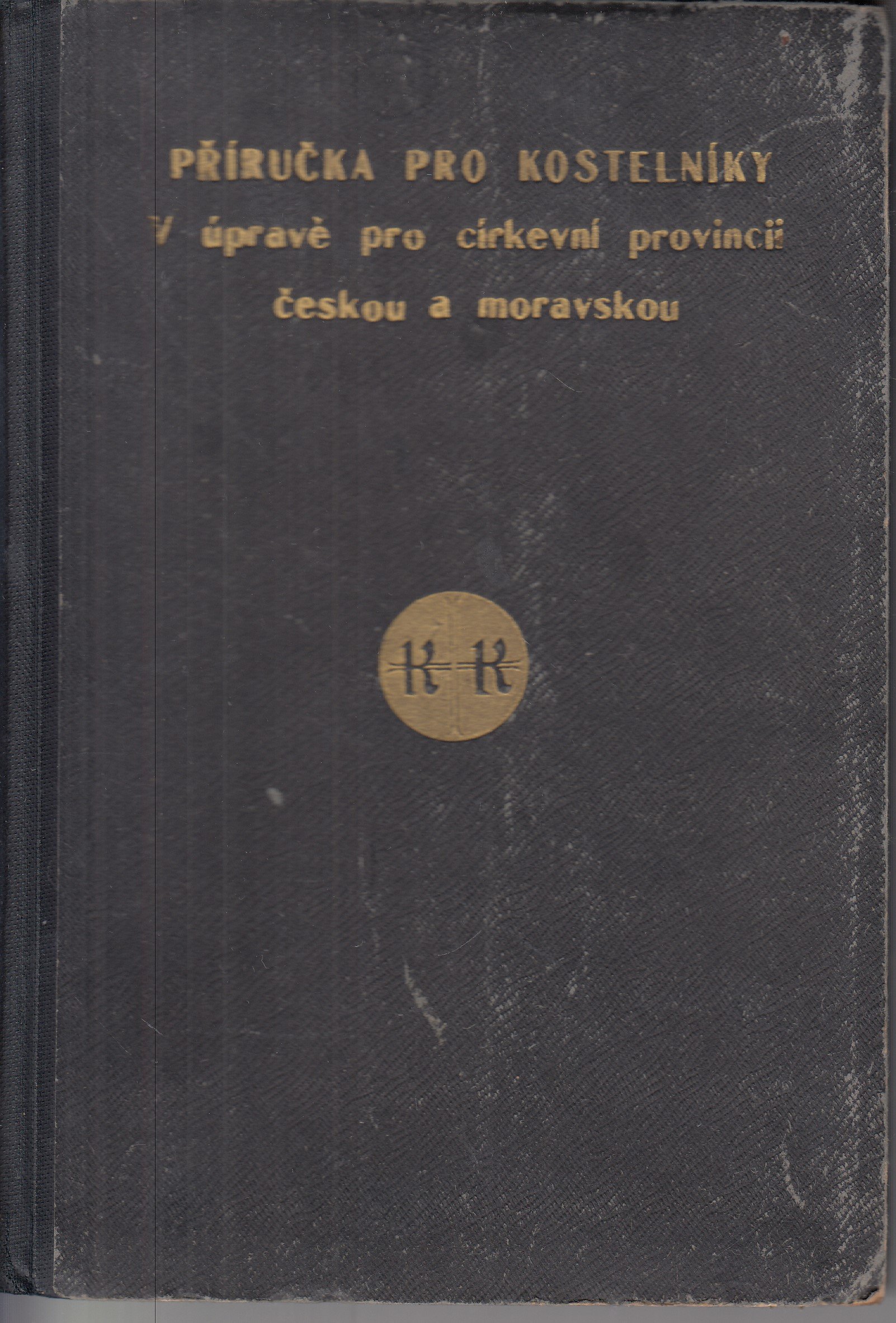 Příručka pro kostelníky - v úpravě  pro církevní provincii českou a moravskou