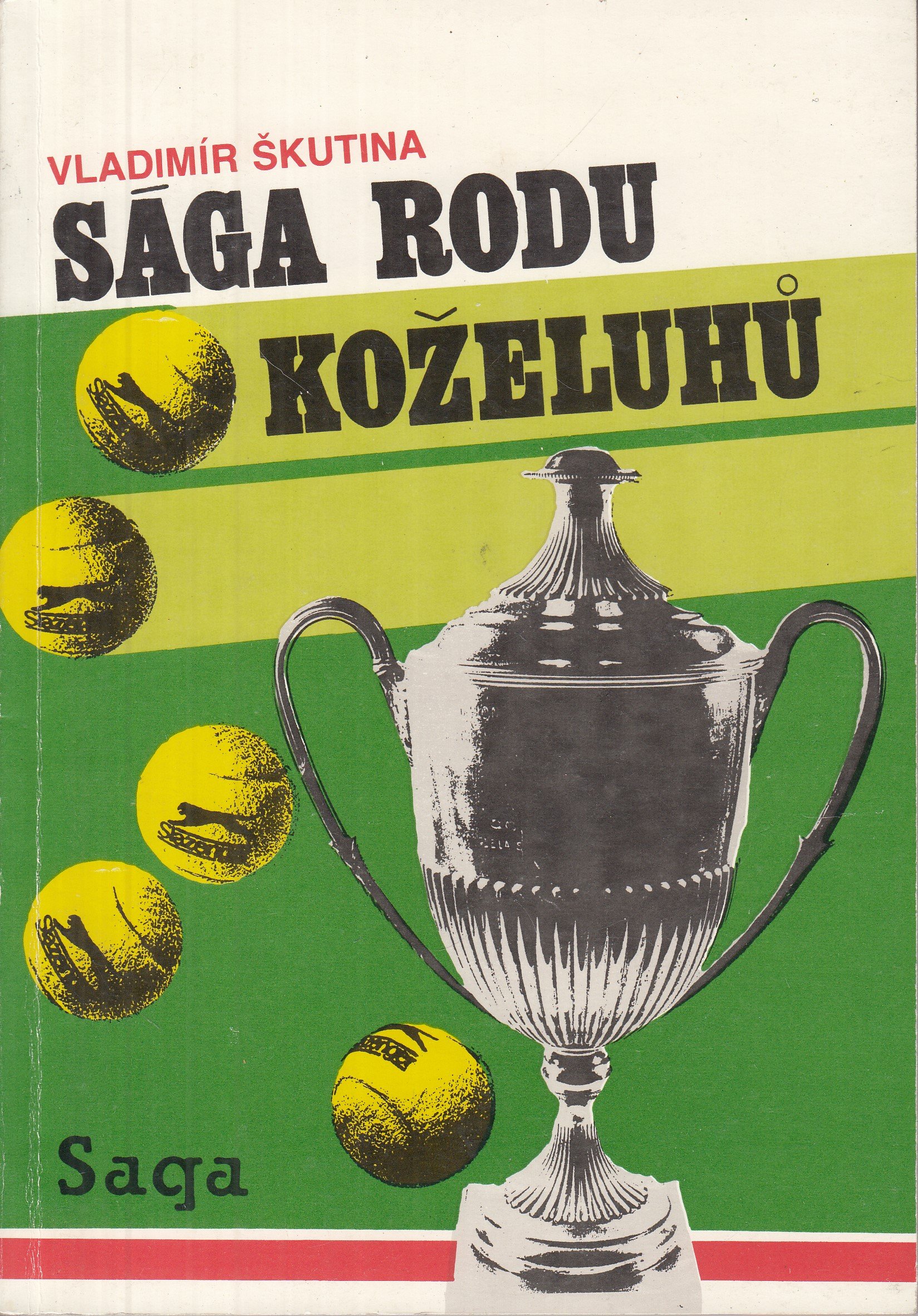 Sága rodu Koželuhů / z dokumentů, novinových článků, pamětí Karla Koželuha a z vyprávění potomků bratří Koželuhů - podpis H. Kož