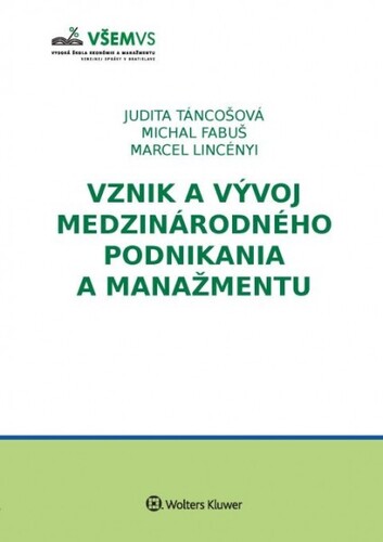 Vznik a vývoj medzinárodného podnikania a manažmentu