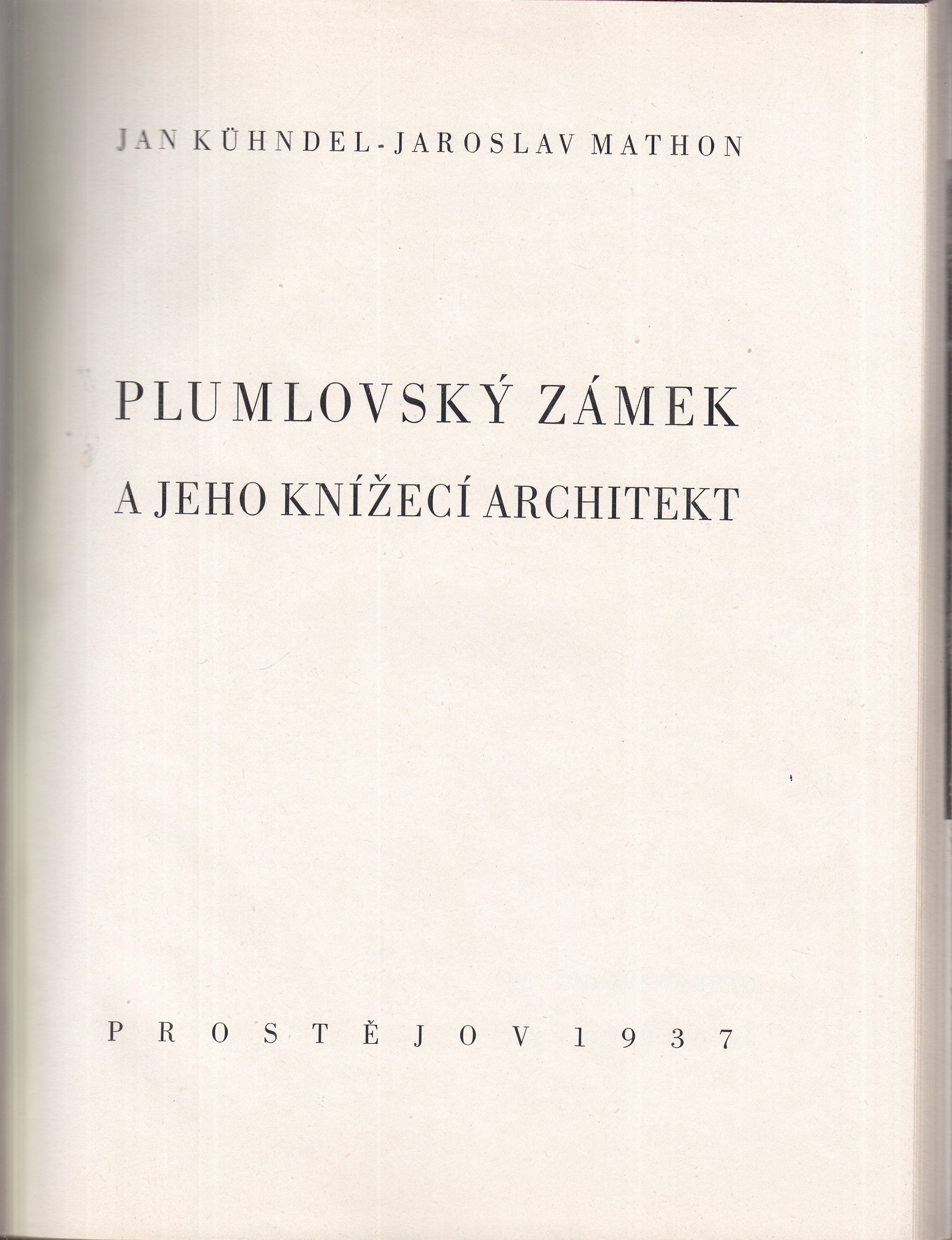 Plumlovský zámek a jeho knížecí architekt