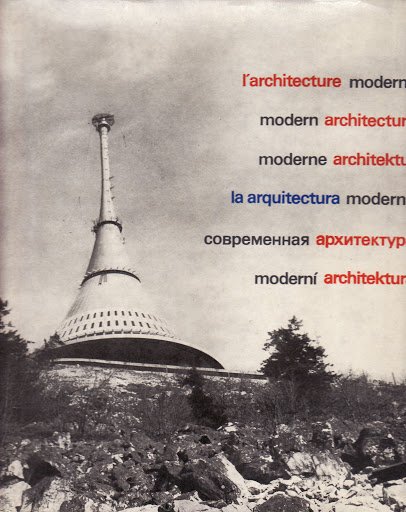 Moderní architektura v Československu = Sovremennaja architektuta v Čechoslovakii = Moderne Architektur in der Tschechoslowakei 