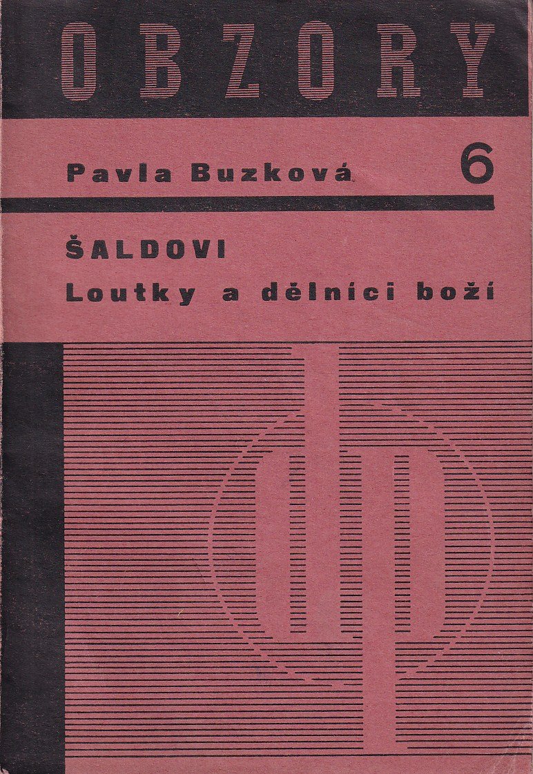 Šaldovi Loutky a dělníci boží : literárně kritická studie /podpis/