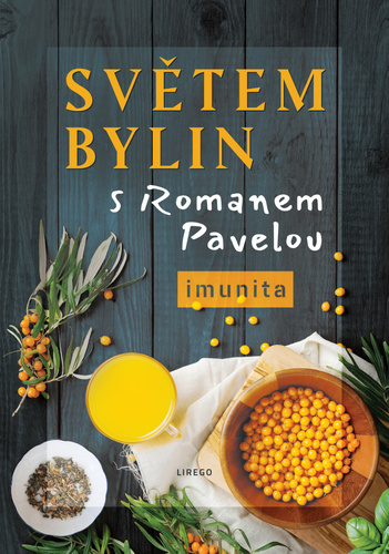 Světem bylin s Romanem Pavelou